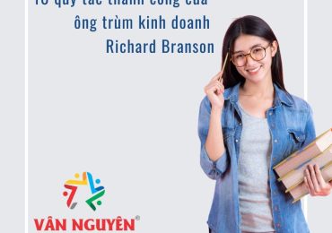 10 quy tắc thành công của ông trùm kinh doanh Richard Branson