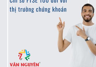 Chỉ số FTSE 100 đối với thị trường chứng khoán