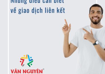 Những điều cần biết về giao dịch liên kết