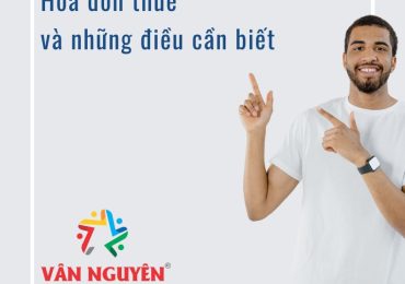 Hóa đơn thuế và những điều cần biết