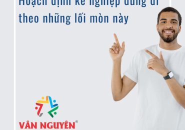 Hoạch định kế nghiệp đừng đi theo những lối mòn này