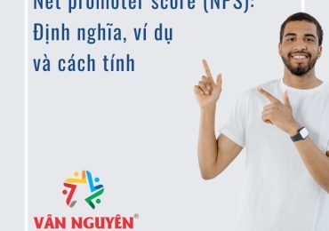 Net promoter score (NPS): Định nghĩa, ví dụ và cách tính