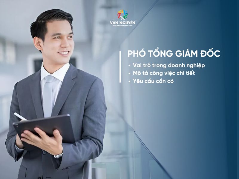 Phó tổng giám đốc là gì?