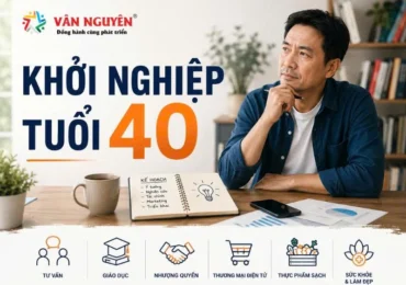 Khởi nghiệp tuổi 40: Gợi ý 9 mô hình kinh doanh theo mức vốn